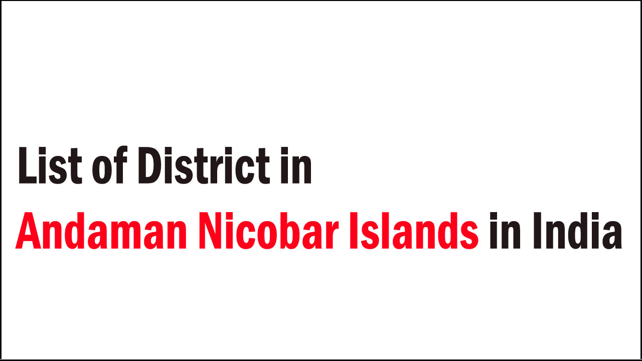 list of district in andaman-nicobar-islands