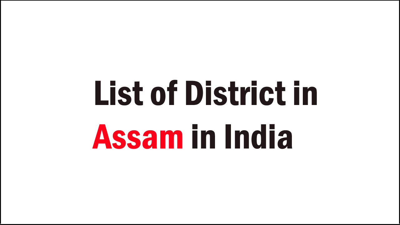 list of district in assam