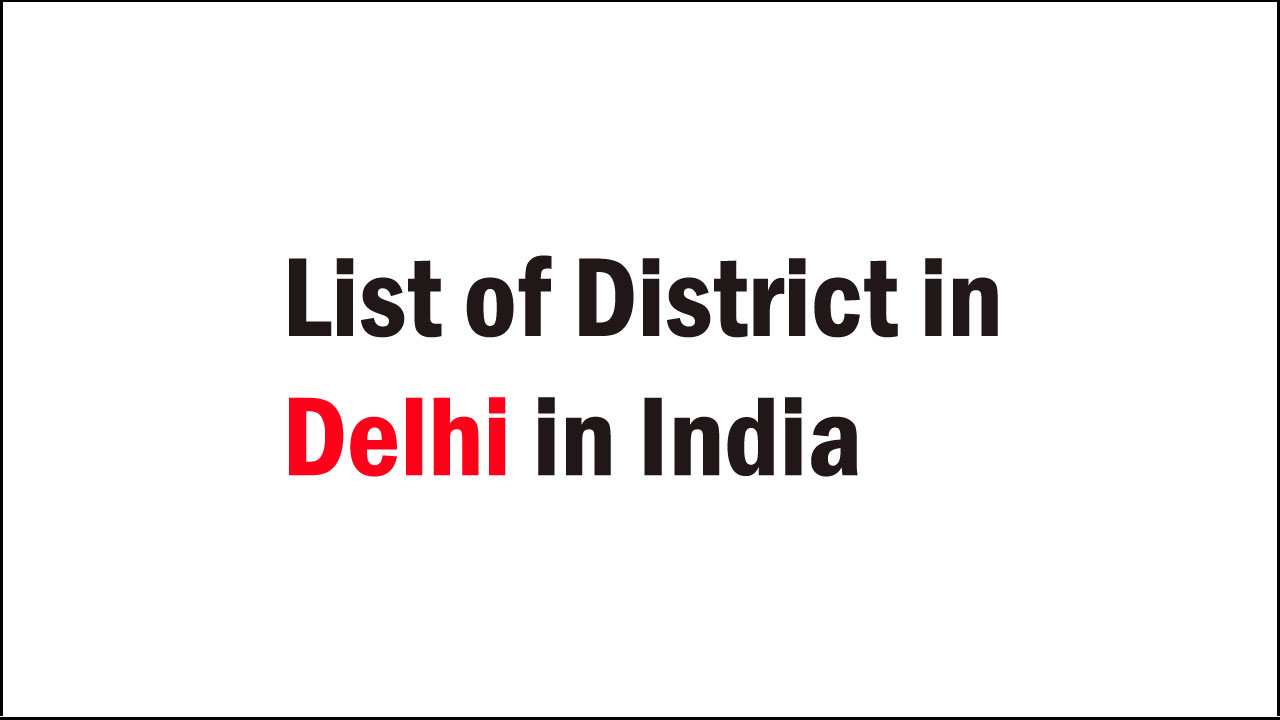 list of district in delhi