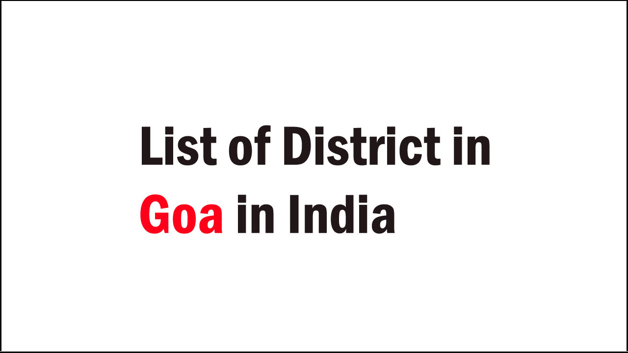list of district in goa